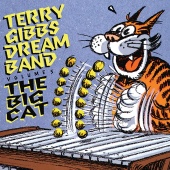 Terry Gibbs Dream Band - The Dream Band, Vol. 5: The Big Cat [Live At The Summit, Hollwood, CA / January, 1961]