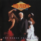 Tito Puente - Oye Como Va!: The Dance Collection