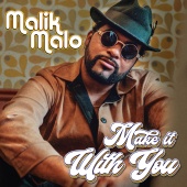 Malik Malo - Make It with You