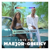 Maejor & Greeicy - I Love You (432 Hz) [A-Connection Remix]