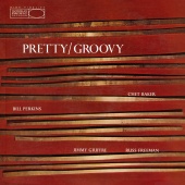 Chet Baker - Pretty/Groovy [Expanded Edition]