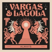 Vargas & Lagola - Always