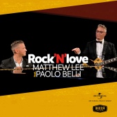 Matthew Lee - Rock'n'Love (feat. Paolo Belli)