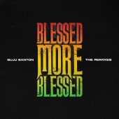 Buju Banton - Blessed More Blessed [The Remixes]