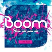 Boom - How Do You Do [The Best]