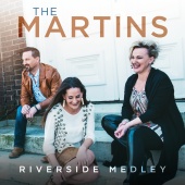 The Martins - Riverside Medley (I Am Bound For The Promised Land / Shall We Gather At The River / Down By The Riverside) [Live]