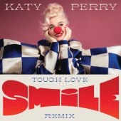 Katy Perry - Smile [Tough Love Remix]