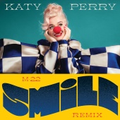 Katy Perry - Smile [M-22 Remix]