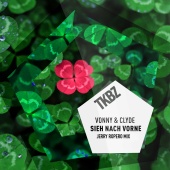 Vonny & Clyde - Sieh nach vorne [Jerry Ropero Mix]
