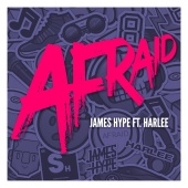 James Hype - Afraid (feat. HARLEE)