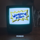 Peabod - Wonderful And Scary