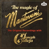 Joseph Calleja & Mantovani & His Orchestra - The Magic Of Mantovani