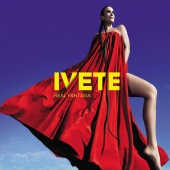 Ivete Sangalo - Real Fantasia [Deluxe Edition]