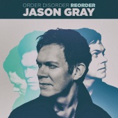 Jason Gray - Reorder