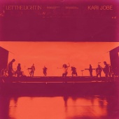 Kari Jobe - Let The Light In