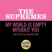 The Supremes - My World Is Empty Without You [Live On The Ed Sullivan Show, February 20, 1966]