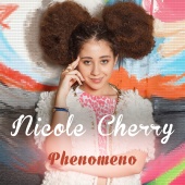Nicole Cherry - Phenomeno
