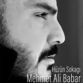 Mehmet Ali Babar - Hüzün Sokağı