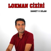 Lokman Ciziri - Dawet u Dilan