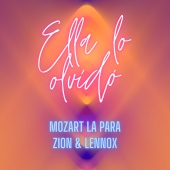 Mozart La Para - Ella Lo Olvidó (feat. Zion, Lennox)