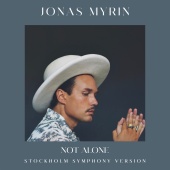 Jonas Myrin - Not Alone [Stockholm Symphony Version]