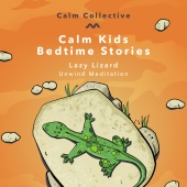 Calm Collective - Lazy Lizard (unwind meditation)