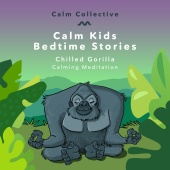 Calm Collective - Chilled Gorilla (calming meditation)