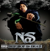 Nas - Hip Hop Is Dead [Expanded Edition]