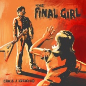 Chris J Norwood - The Final Girl