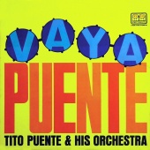 Tito Puente and His Orchestra - Vaya Puente