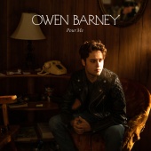 Owen Barney - Pour Me