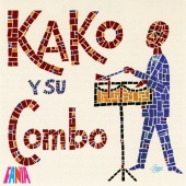 Kako y Su Combo - Kako Y Su Combo