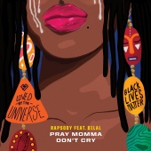 Rapsody - Pray Momma Don't Cry (feat. Bilal) [From 