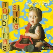 Music For Little People Choir - Toddlers Sing Rock 'N' Roll