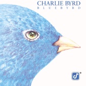 Charlie Byrd - Bluebyrd