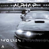 Alpha P - Wolves & Mustangs, Vol. 1