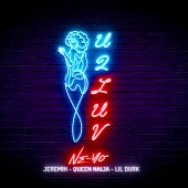 Ne-Yo - U 2 Luv (feat. Jeremih, Queen Naija, Lil Durk) [Remix]
