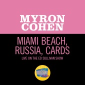 Myron Cohen - Miami Beach, Russia, Cards [Live On The Ed Sullivan Show, February 16, 1964]