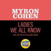 Myron Cohen - Ladies We All Know [Live On The Ed Sullivan Show, May 7, 1961]