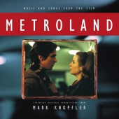 Mark Knopfler - Metroland [Original Motion Picture Soundtrack]