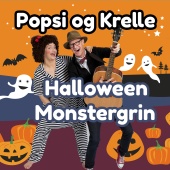 Popsi og Krelle - Halloween Monstergrin