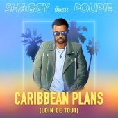 Shaggy - Caribbean Plans (feat. Poupie) [Loin De Tout]