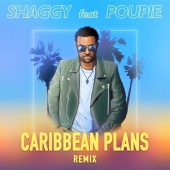 Shaggy - Caribbean Plans (feat. Poupie) [Remix]
