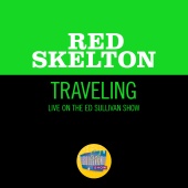Red Skelton - Traveling [Live On The Ed Sullivan Show, September 10, 1967]