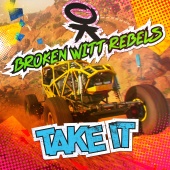 Broken Witt Rebels - Take It