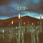 La Santa Cecilia - Luz