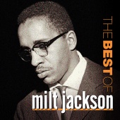 Milt Jackson - The Best Of Milt Jackson
