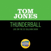 Tom Jones - Thunderball [Live On The Ed Sullivan Show, December 5, 1965]