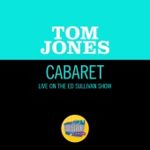 Tom Jones - Cabaret [Live On The Ed Sullivan Show, September 20, 1970]