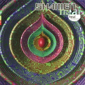 The Shamen - Heal (The Separation) [Vol. 2]